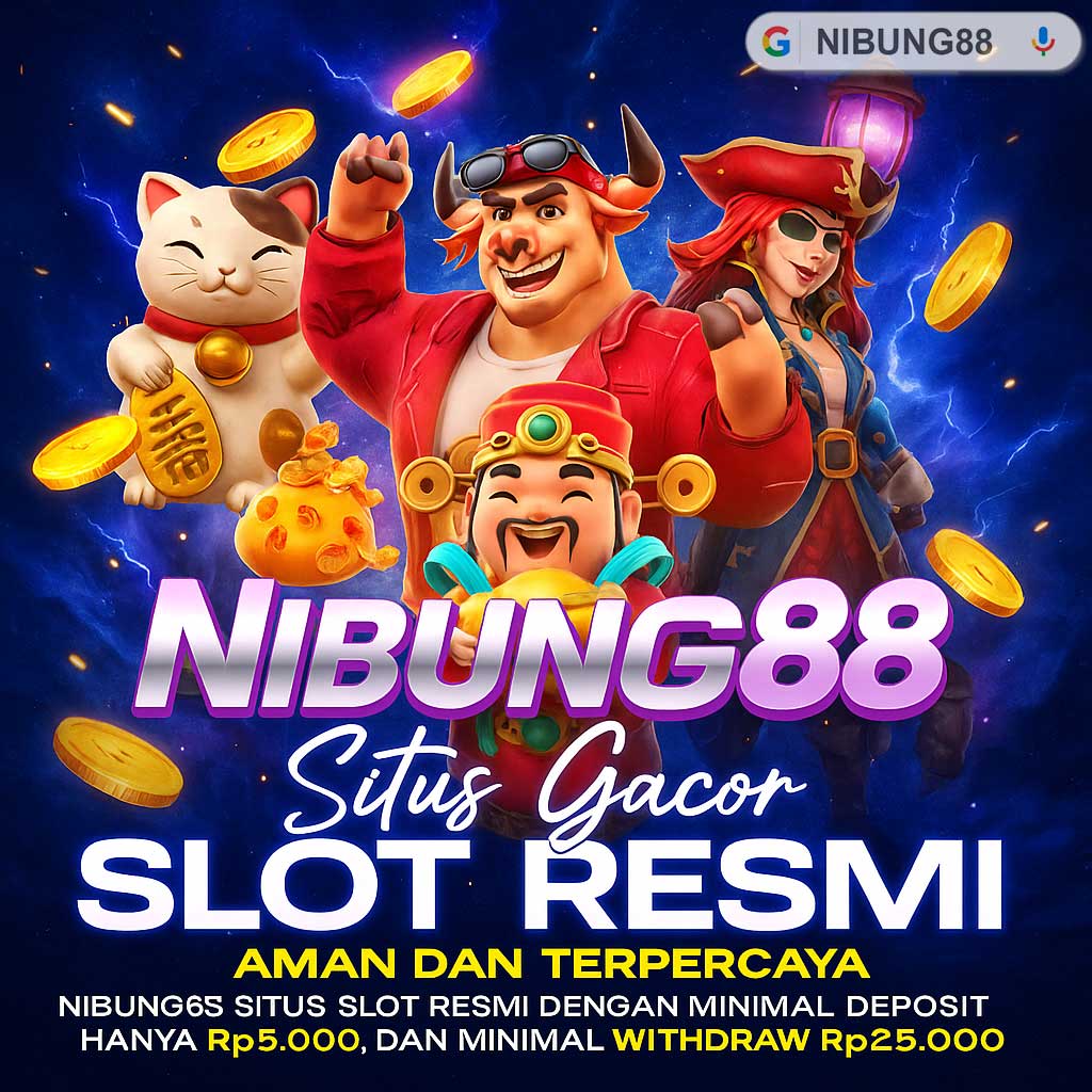 NIBUNG88 一 Situs Slot Resmi Deposit Pakai Pulsa Tanpa Potongan Gampang Maxwin